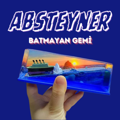 ABSTEYNER™ BATMAYAN GEMİ